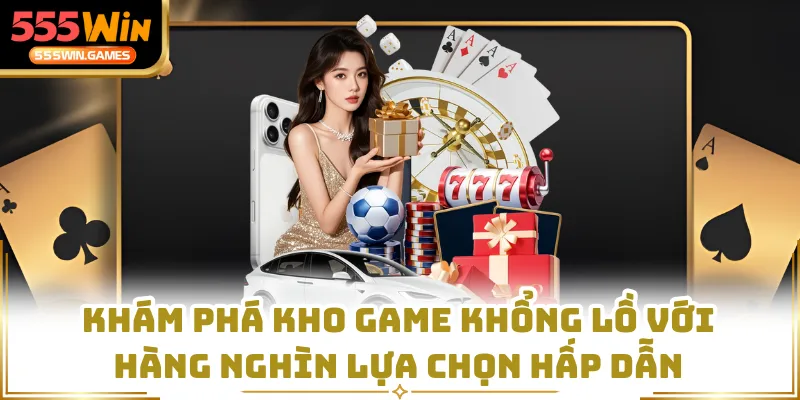 Khám phá kho game khổng lồ với hàng nghìn lựa chọn hấp dẫn